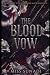 The Blood Vow: An Enemies t...