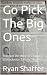 Go Pick The Big Ones: The r...