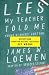 Lies My Teacher Told Me: Yo...