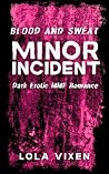 Minor Incident: A...