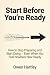 Start Before You're Ready: ...
