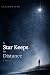 A Star Keeps Its Distance