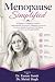 Menopause Simplified: A Pat...