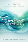 Soaring Beyond: T...