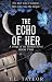 The Echo of Her by T.L. Taylor The Echo of Her by T.L. Taylor
