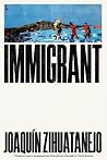 Immigrant
