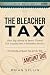 The Bleacher Tax: How Big M...