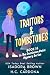 Traitors & Tombstones (The Dominion Point Mystery Series Book 16)