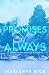 Promises of Always by Marianne Rice Promises of Always by Marianne Rice