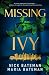 Missing Ivy (Missing Ivy #1)