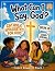 What Can I Say, God?: Catho...