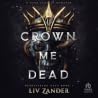 Crown Me Dead