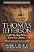 Thomas Jefferson and The Go...
