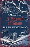 A Shroud of Snow:...