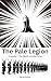 The Pale Legion: Episode I:...