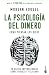 La Psicología Del Dinero. 18 Claves Imperecederas Sobre Riqueza Y Felicidad