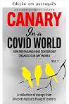 Canário em um mundo Covid (Canário em um mundo Covid / mundo climático) (Portuguese Edition)