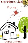 No Place Like Hom...