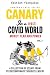 Canari dans un monde (post)...