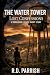 The Water Tower: A Darkwood...