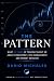 The Pattern by Dario Michalek The Pattern by Dario Michalek