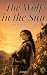 The Wolf in the Sun: A Rebo...