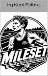Mileset: Becoming...