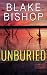 Unburied by Blake Bishop