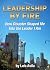 Leadership By Fire : How Di...