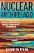 Nuclear Archipelago by Elizabeth Tynan