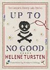 Up to No Good: Th...