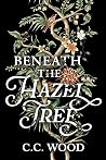 Book cover for Beneath the Hazel Tree (Grimhaven Book 1)