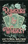 Rumours and Whiskey