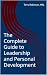 The Complete Guide to Leade...