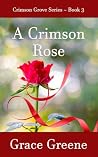 A Crimson Rose by Grace Greene
