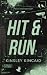 Hit & Run: A Dark Enemies to Lovers Rom-Com (A Blood Sport Agency)