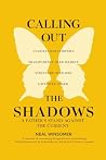 Calling Out the Shadows: A Father's Stand Against the Current Calling Out the Shadows: A Father's Stand Against the Current