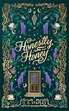 Honestly, Honey