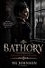 Bathory: A Novel of the Blo...