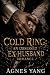 Cold Ring: A Betrayal & Gro...