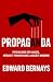 Propaganda: Psychologie des...