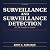 Surveillance and Surveillance Detection: A CIA Insider's Guide