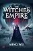 The Witches Empire (Fantasy...
