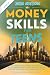 MONEY SKILLS FOR TEENS: An ...