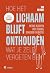 Hoe het lichaam blijft onth...