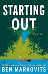 Starting Out: A Novel Starting Out: A Novel
