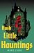 Hush Little Hauntings by Marie Croke