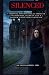 SILENCED | A Gripping Psych...