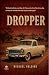 Dropper by Michael Holding