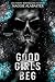 Good Girls Beg (Entitled Si...